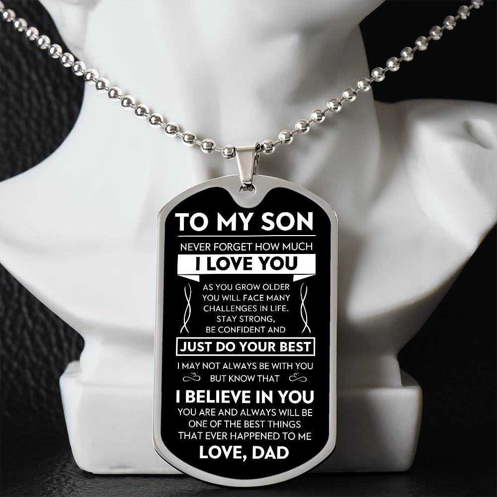 To My Son "Never Forget" Dog Tag - Military Ball Chain