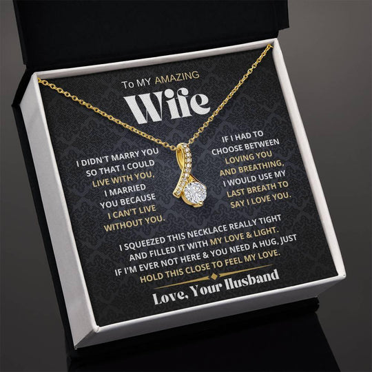[Almost Sold Out] My Amazing Wife Necklace - I Couldn't Live Without You
