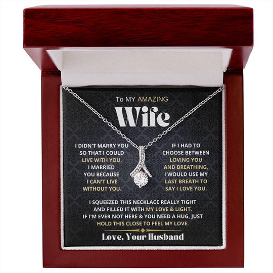 [Almost Sold Out] My Amazing Wife Necklace - I Couldn't Live Without You